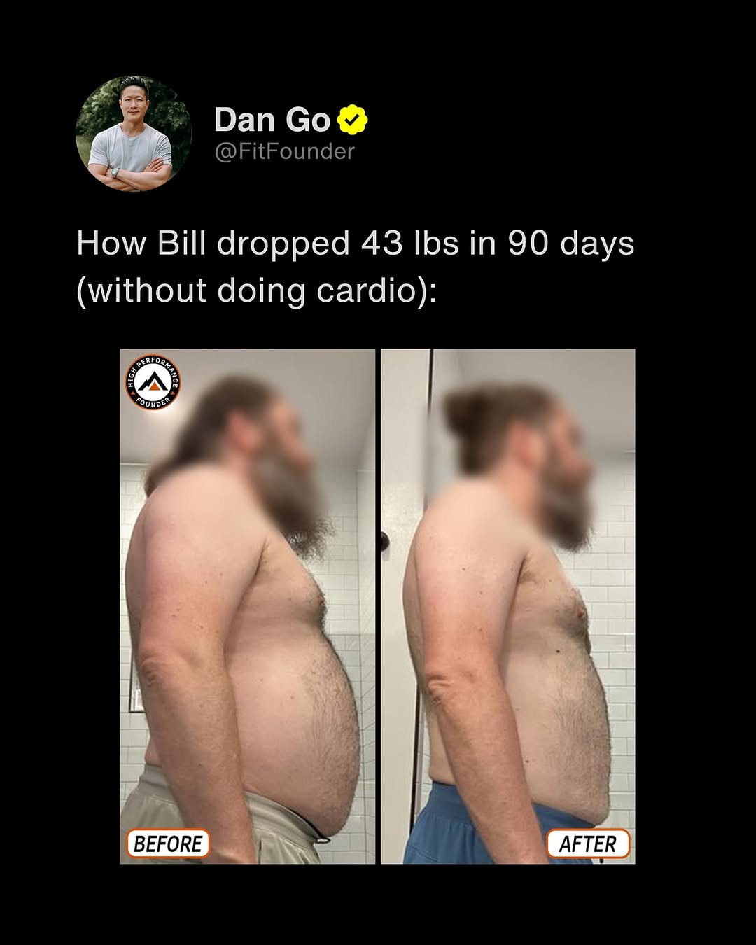 Dan shared a before-and-after picture of Bill as proof of his 90-day transformation.