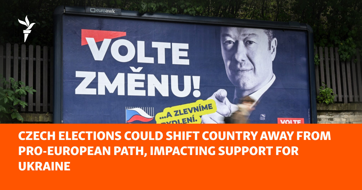 Czech Elections Could Shift Country Away From Pro-European Path, Impacting Support For Ukraine