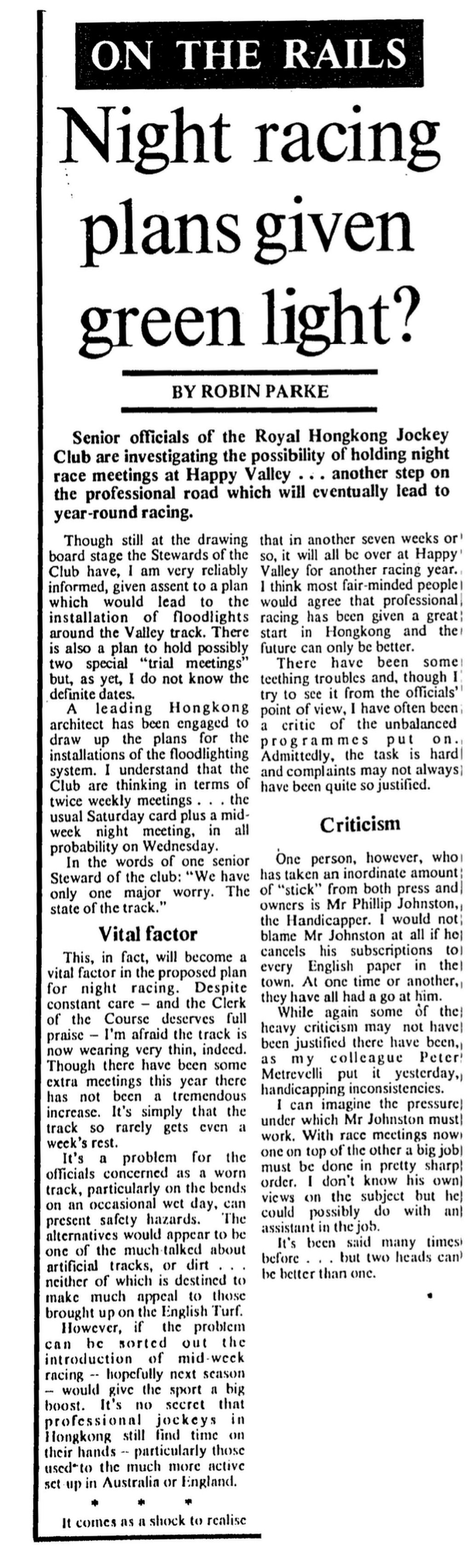 “Senior officials of the Royal Hongkong Jockey Club are investigating the possibility of holding night race meetings at Happy Valley,” reported the South China Morning Post on March 30, 1972. Photo: SCMP Archives “Senior officials of the Royal Hongkong Jockey Club are investigating the possibility of holding night race meetings at Happy Valley,” reported the South China Morning Post on March 30, 1972. Photo: SCMP Archives