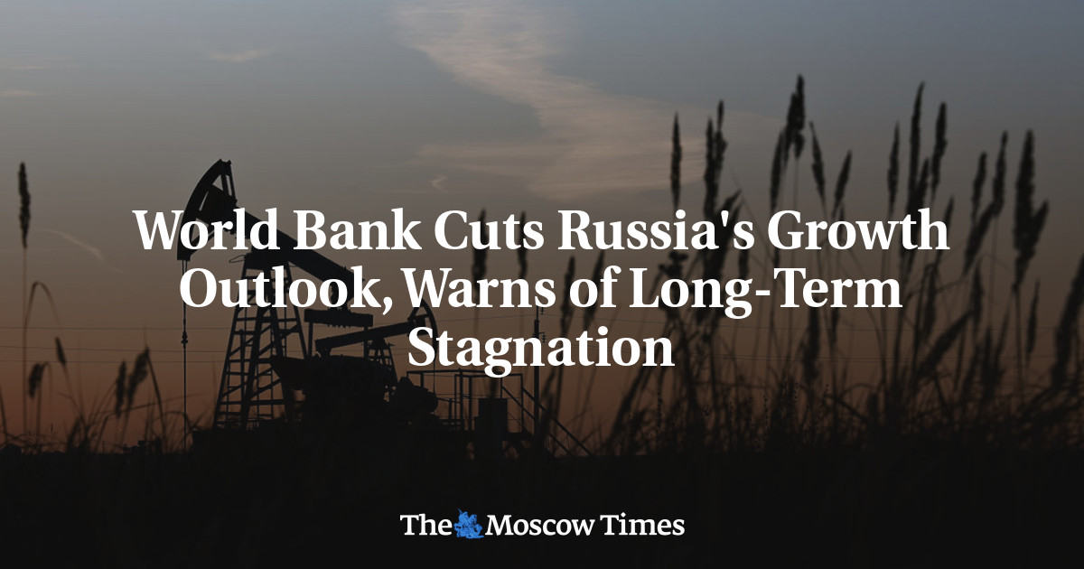 World Bank Cuts Russia's Growth Outlook, Warns of Long-Term Stagnation