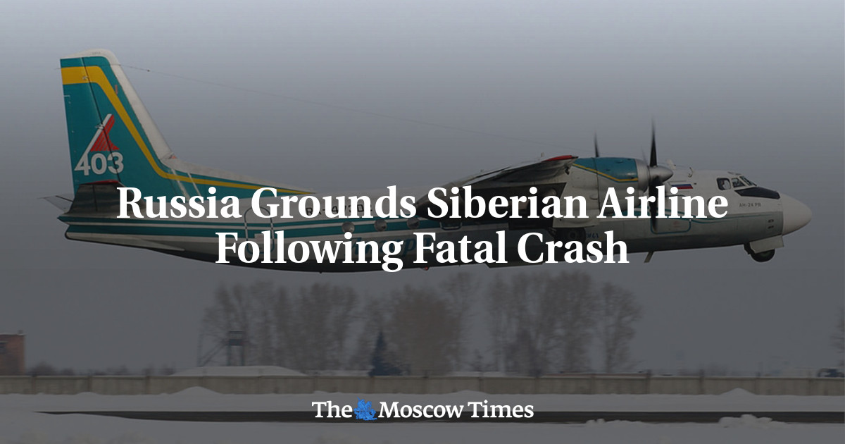 Russia Grounds Siberian Airline Following Fatal Crash