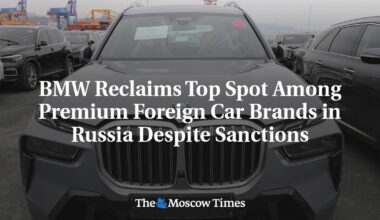 BMW Reclaims Top Spot Among Premium Foreign Car Brands in Russia Despite Sanctions