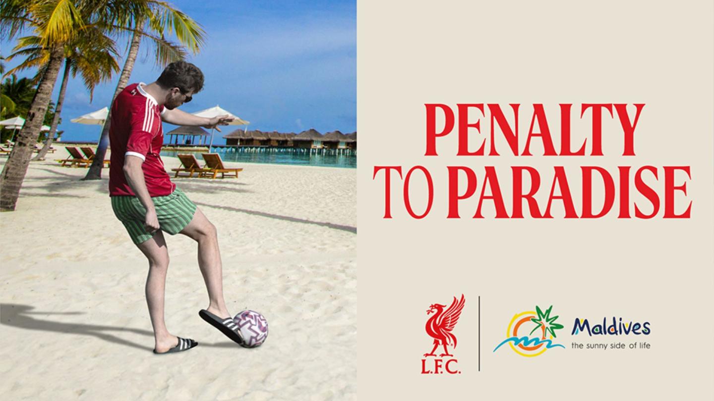 Liverpool FC — Penalty to Paradise- WIN a trip to the Maldives with All Red & Visit Maldives!