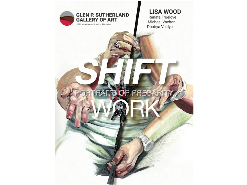 Precarious employment in focus: BU Gallery exhibit blends research and lived experience - DiscoverWestman.com