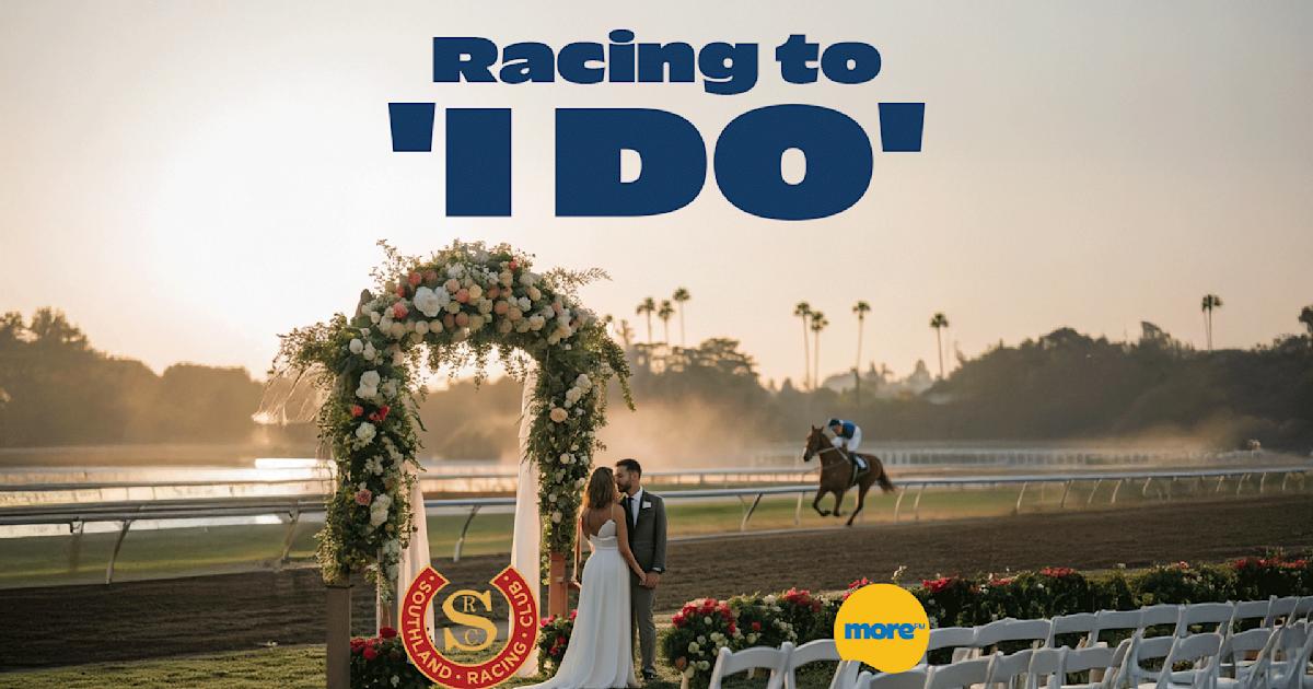 Race to 'I DO' with Southland Racing Club | Win