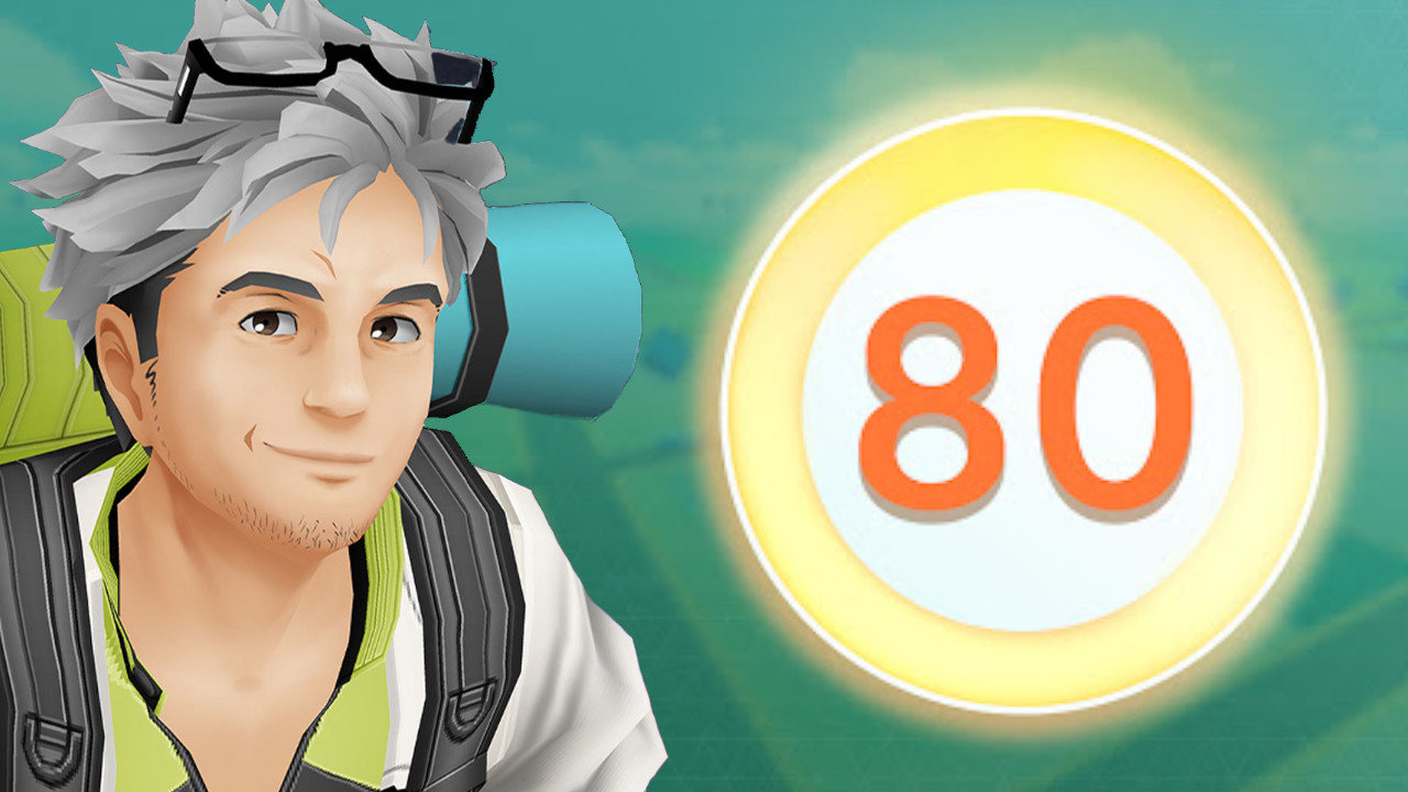 Pokemon GO Level 80