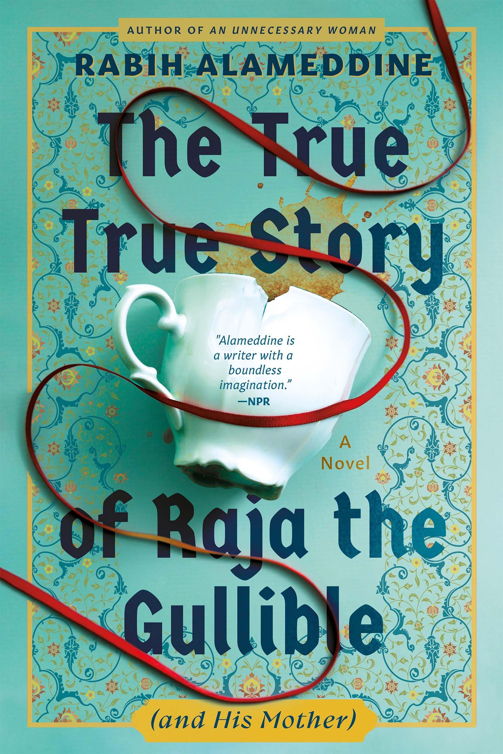 The True True Story of Raja the Gullible (and His Mother)