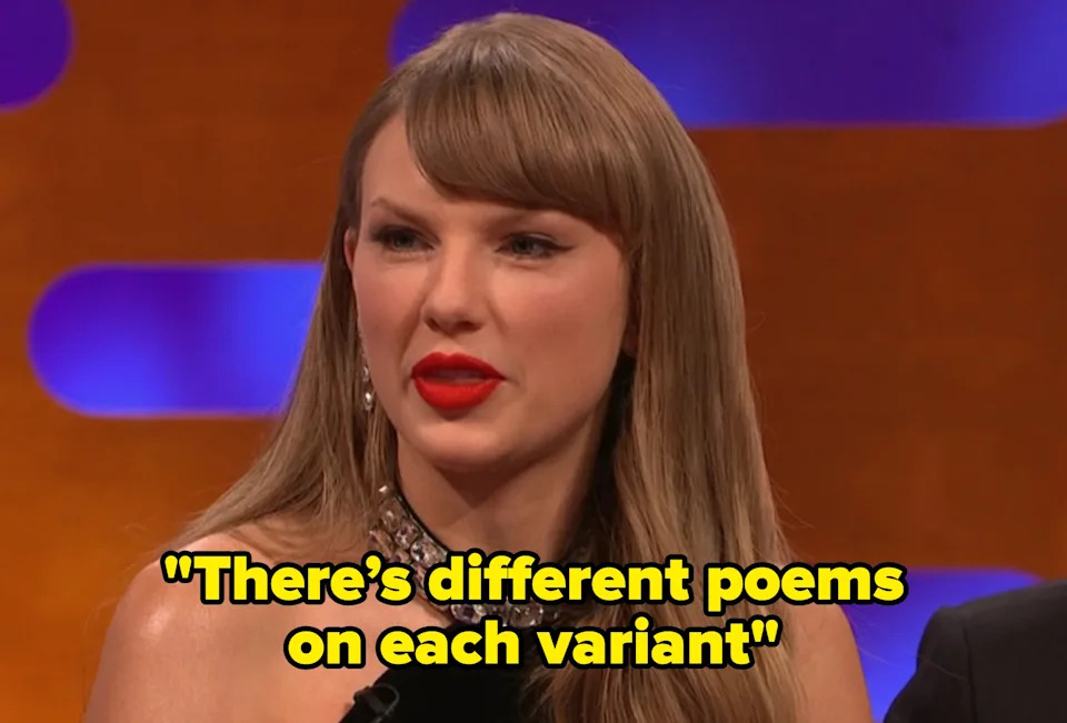 And Taylor even teased that it was integral for all of the variants to be discovered by fans during her appearance on The Graham Norton Show on Friday, where she explained that all the separate poems together reveal a surprise. She told the host: “There’s different poems on each variant and if… No, I’m not gonna tell about that, but they’ll [the fans] figure that out, there’s something about the poems that’s fun.”