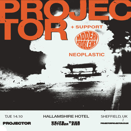 Projector - Hallamshire Hotel Sheffield - Music News