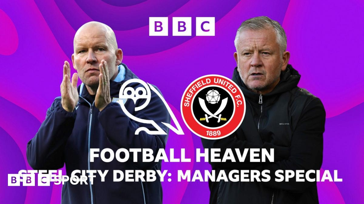 BBC Radio Sheffield: Watch Football Heaven - Steel City Derby: Managers special