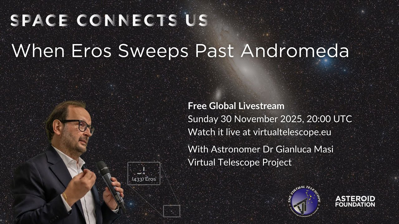 When Eros Sweeps Past Andromeda: a Rare Sky Encounter Live on 30 November. - YouTube