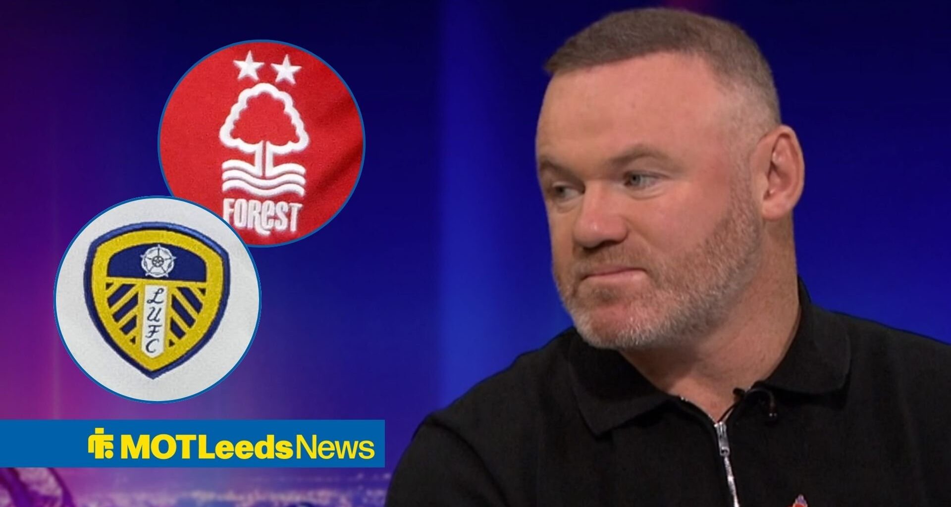 Wayne Rooney spoke about Leeds United on Match of the Day after Nottingham Forest defeat