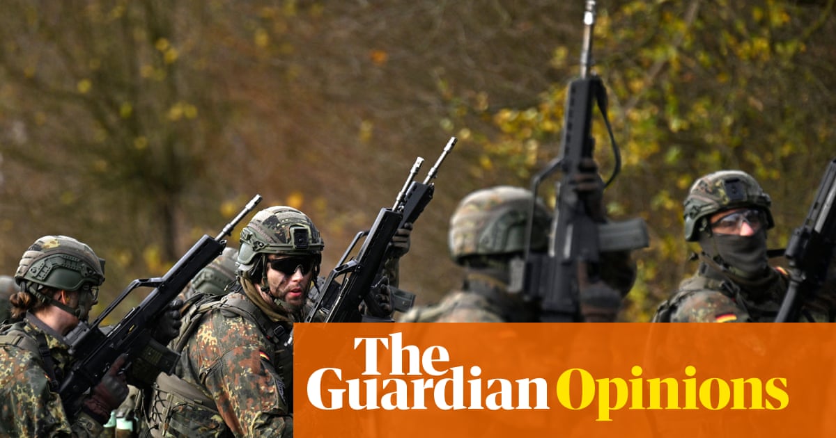 Germany raised its citizens to hate war. Now it wants us to enlist in the army – but we say no | Mithu Sanyal