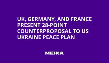 UK, Germany, and France Present 28-Point Counterproposal to US Ukraine Peace Plan | Ukraine news