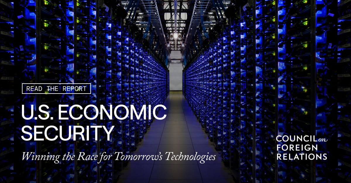 U.S. Economic Security | Council on Foreign Relations