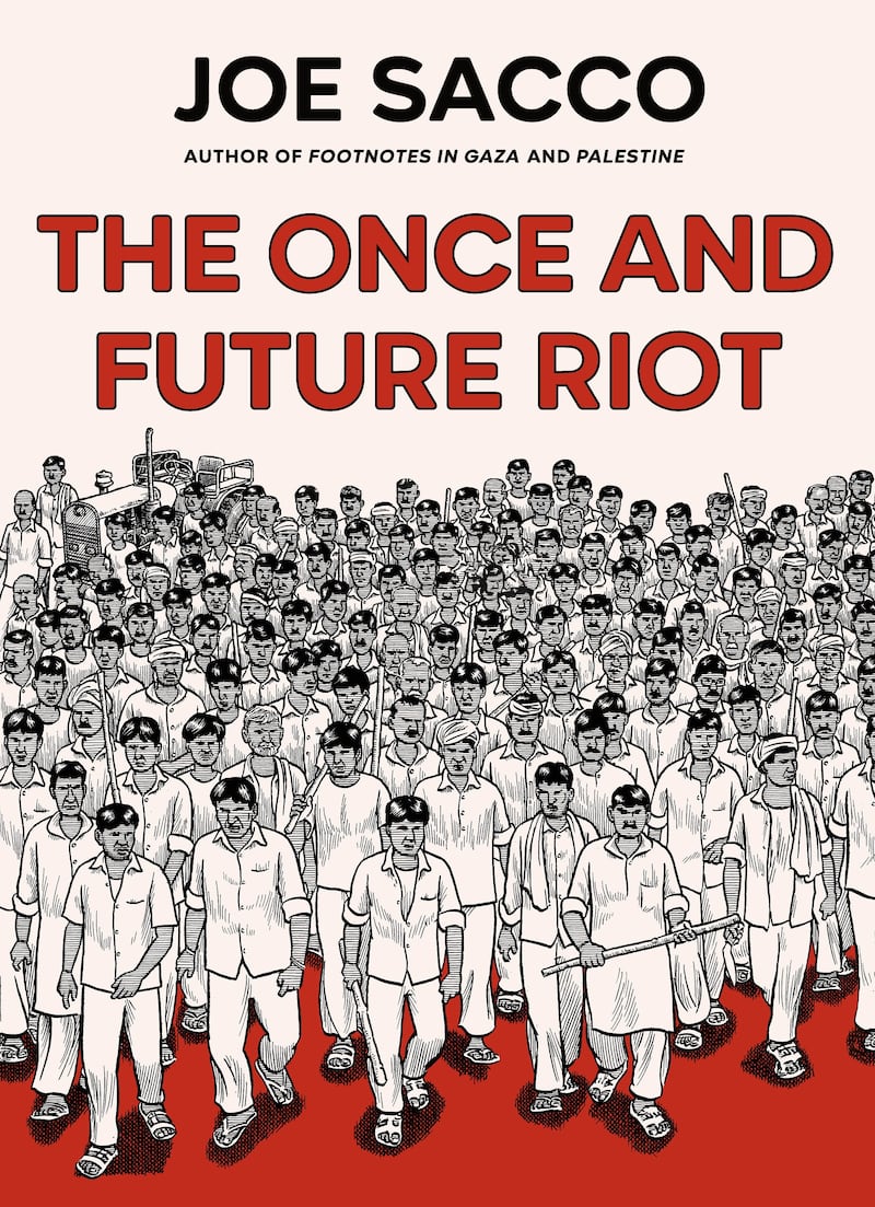 The Once and Future Riot by Joe Sacco