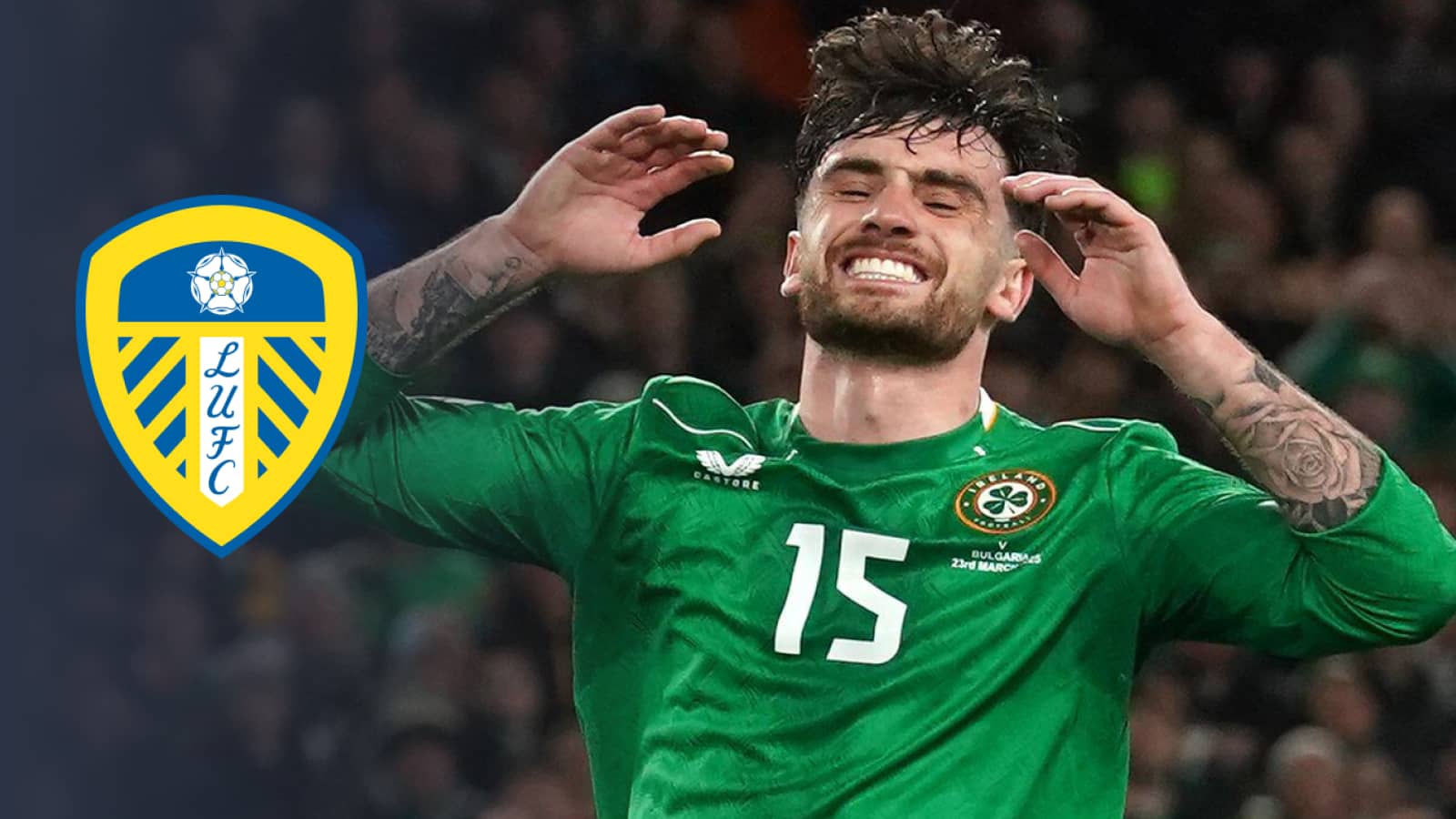 Leeds United: Whites interested in Troy Parrott as star's heroics keep Ireland's World Cup dream alive