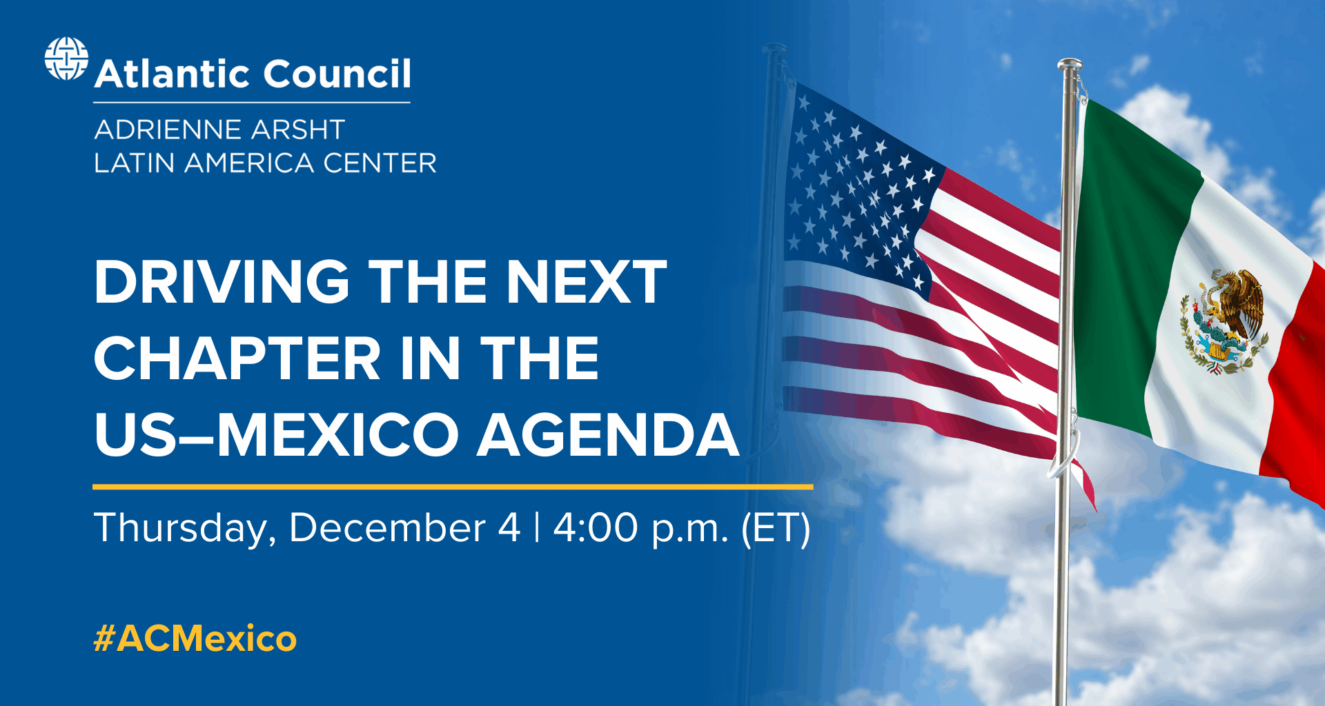 Driving the next chapter in the US–Mexico agenda