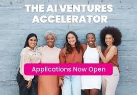 Call for Applications: Technovation 2025 AI Ventures Accelerator Program for Young Women ($10,000 Seed Funding)