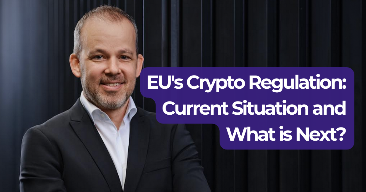 EU's MiCA Regulation: What is Next?