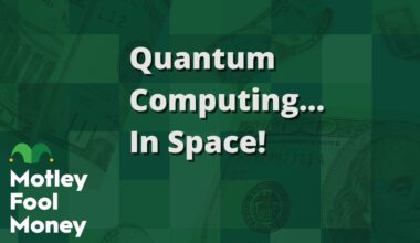 Quantum Computing...in Space! | The Motley Fool