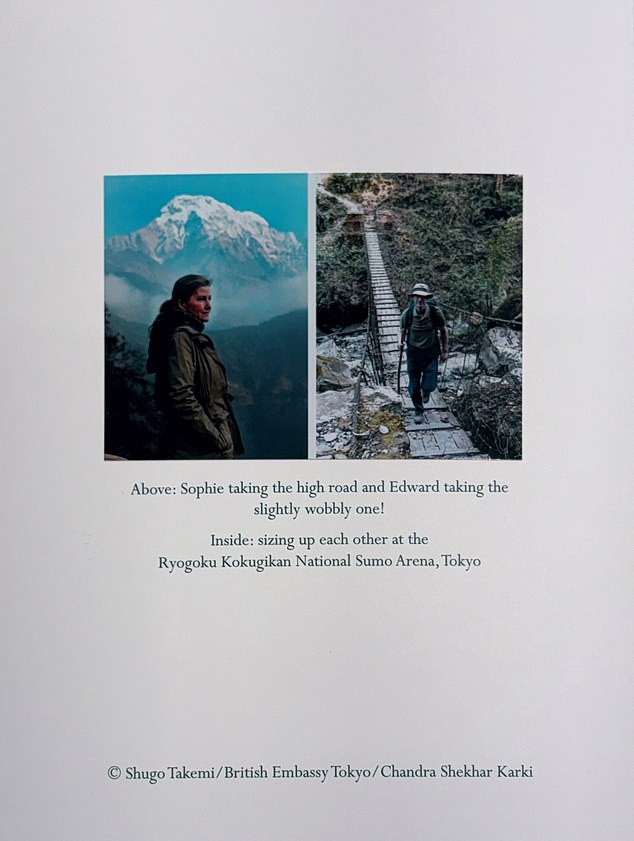 The Duke and Duchess of Edinburgh have showed off new pictures of their trip to Japan in their Christmas card this year - one shows the prince crossing a rickety wooden bridge during a hike while the other  shows Sophie posing in front of a huge snow covered mountain