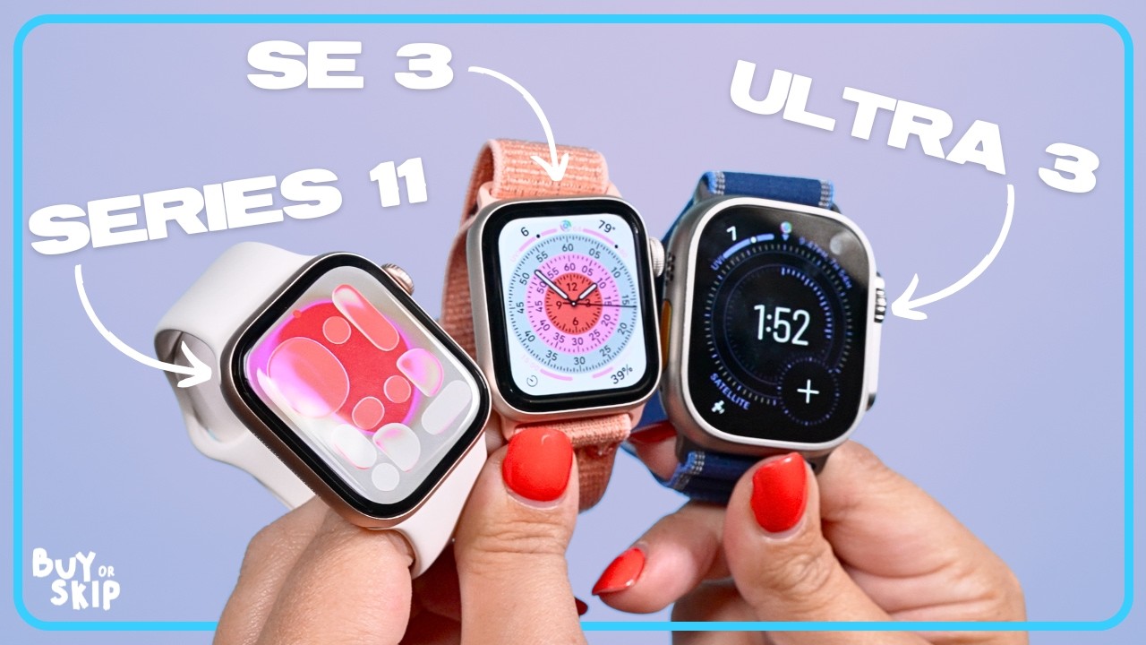 Apple Watch Series 11 vs. Ultra 3 vs. SE 3 | In-Depth Comparison Review - YouTube