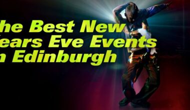 The best New Year’s Eve events in Edinburgh 2025
