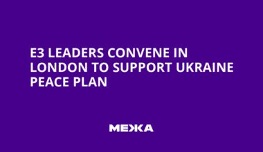 E3 Leaders Convene in London to Support Ukraine Peace Plan | Ukraine news