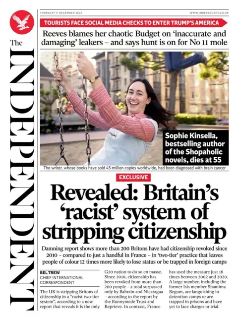 The headline on the front page of the Independent reads: “Revealed: Britain's 'racist' system of stripping citizenship”.