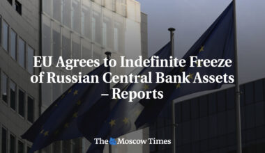 EU Agrees to Indefinite Freeze of Russian Central Bank Assets