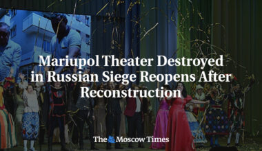 Mariupol Theater Destroyed in Russian Siege Reopens After Reconstruction