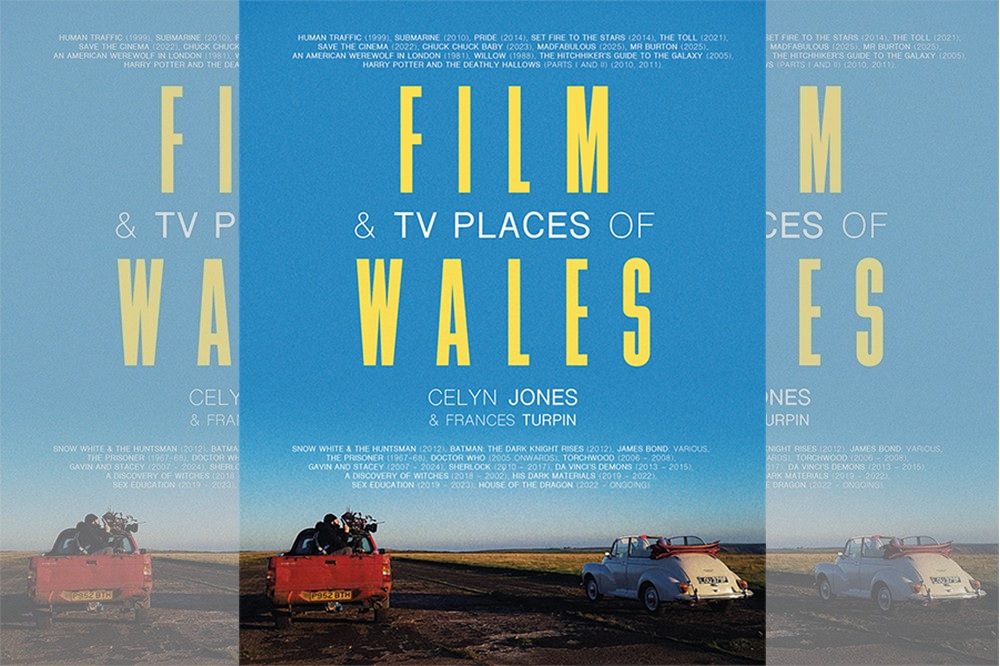 Film & TV Places of Wales by Celyn Jones & Frances Turpin