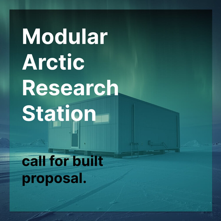 Modular Arctic Research Station Architecture Competition - Image 1 of 1