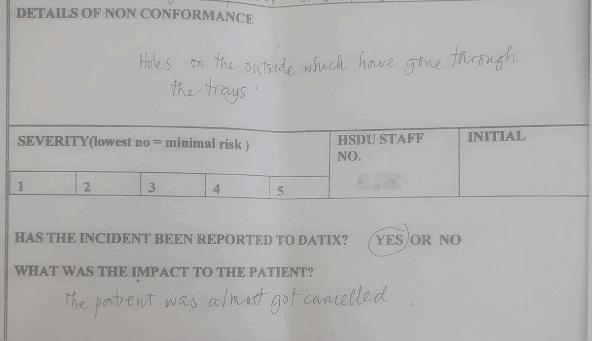 Paperwork from when staff reported the tray piercings, which nearly led to an operation being cancelled