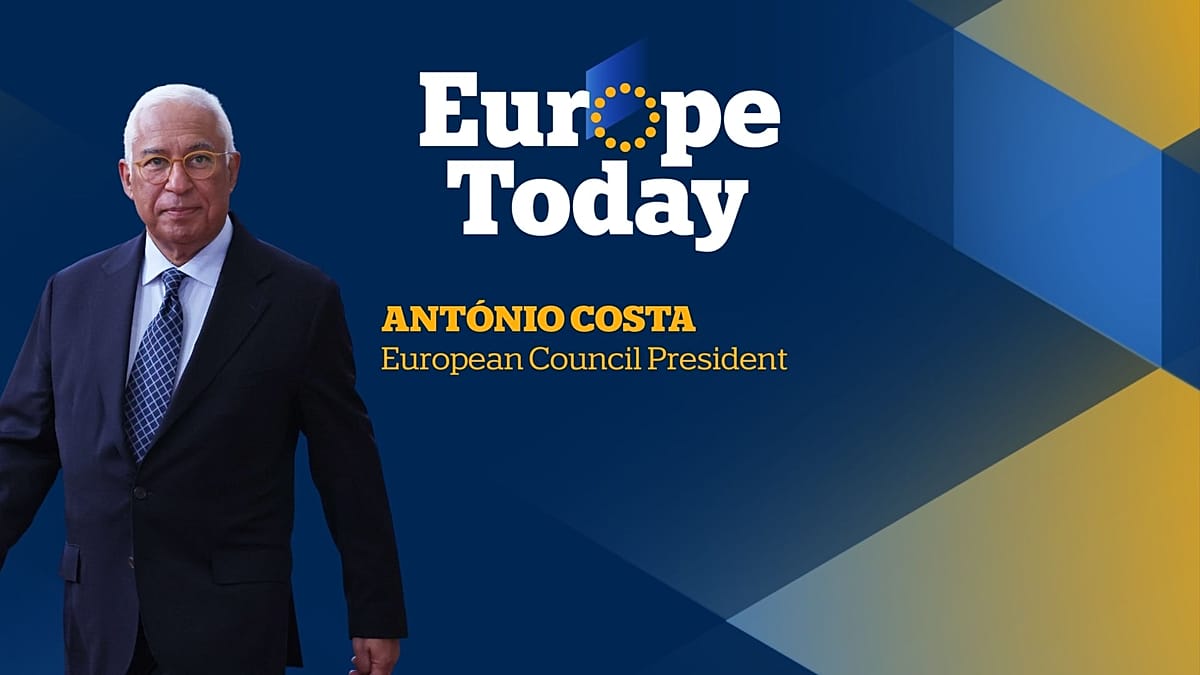 Europe Today: Exclusive interview with European Council President António Costa