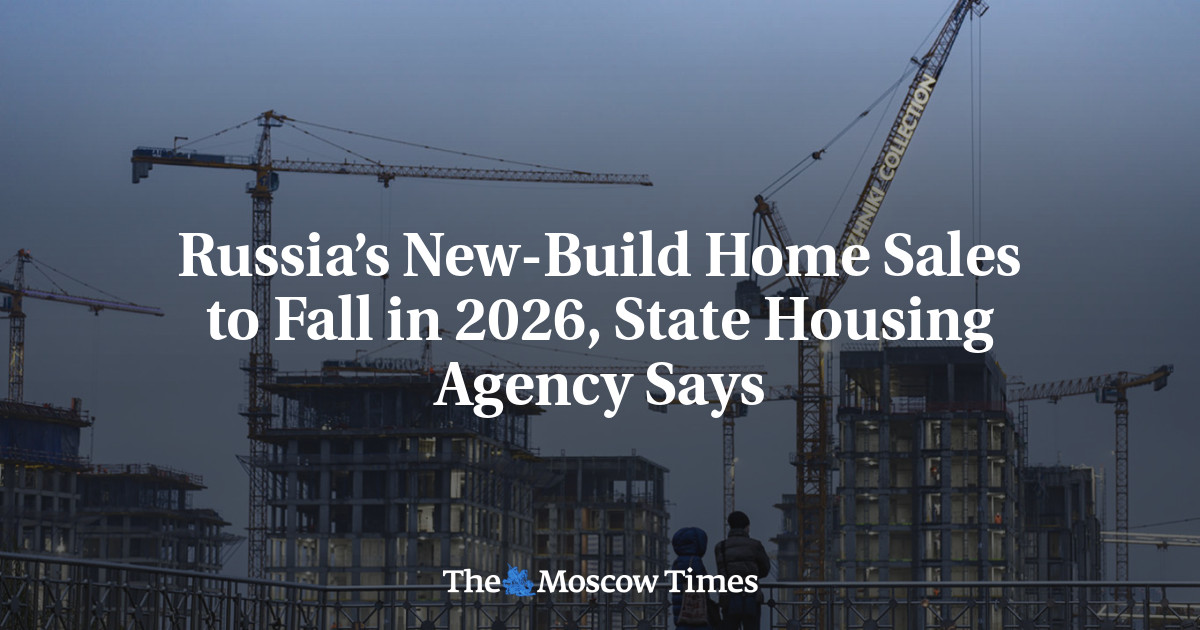 Russia’s New-Build Home Sales to Fall in 2026, State Housing Agency Says