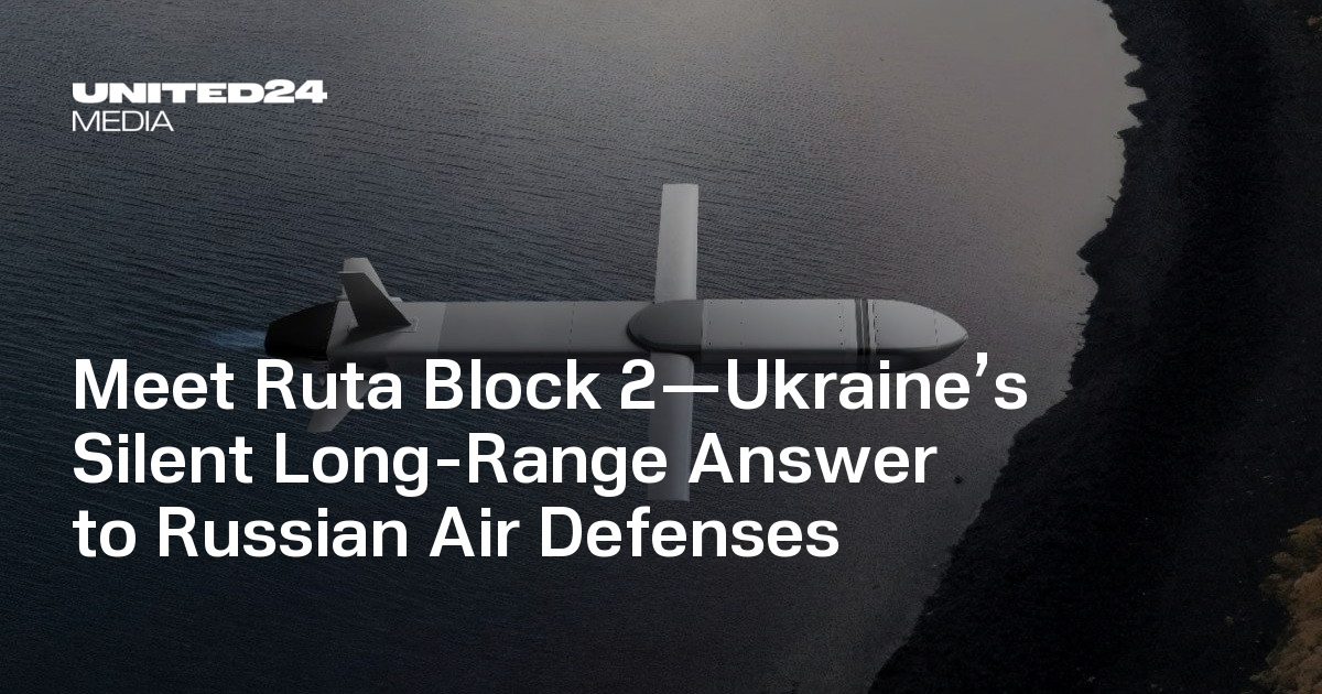 Meet Ruta Block 2—Ukraine’s Silent Long-Range Answer to Russian Air Defenses — UNITED24 Media