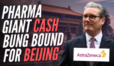 AstraZeneca Announces £11 Billion Investment in China Months After Snubbing Britain – Guido Fawkes