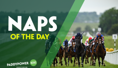 Today’s NAPs Table horse racing tips – Paddy Power News