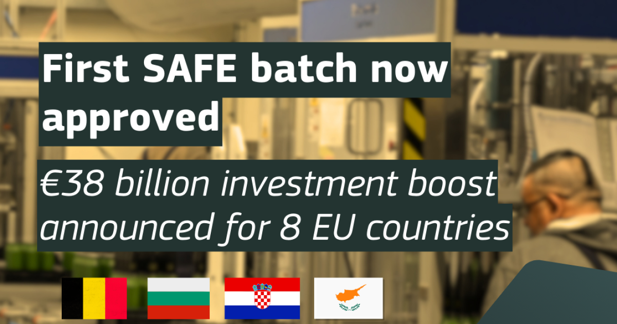 Commission approves first wave of defence funding for eight Member States under SAFE