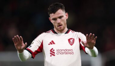 Liverpool unwilling to sanction Andy Robertson’s Tottenham move at present