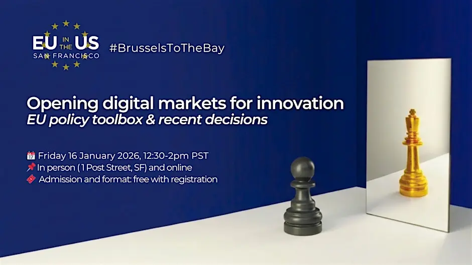 Brussels to the Bay: Opening digital markets for innovation