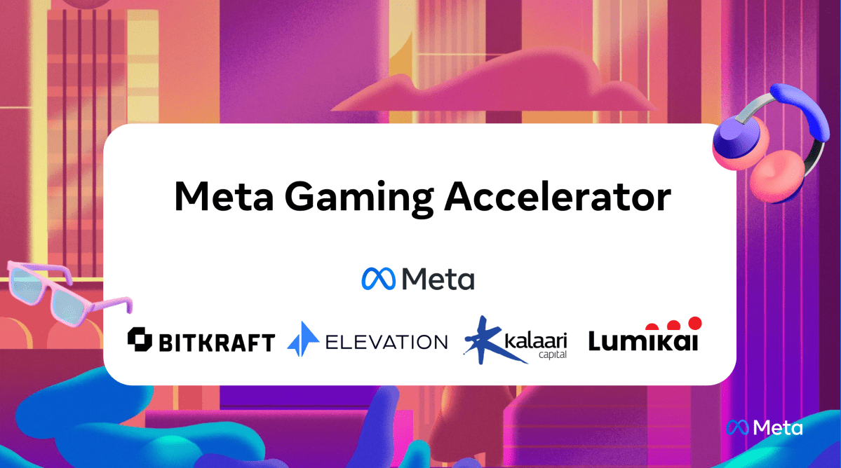 Partnering With Top VC Firms to Launch Meta Gaming Accelerator