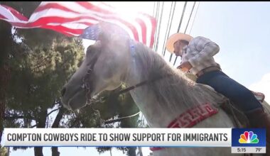 Compton Cowboys ride in support of LA’s immigrant community – NBC Los Angeles
