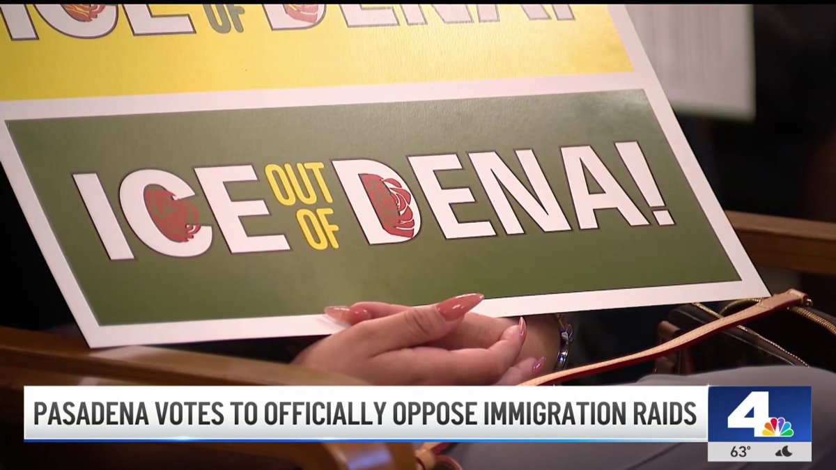 Pasadena votes to officially oppose immigration raids – NBC Los Angeles