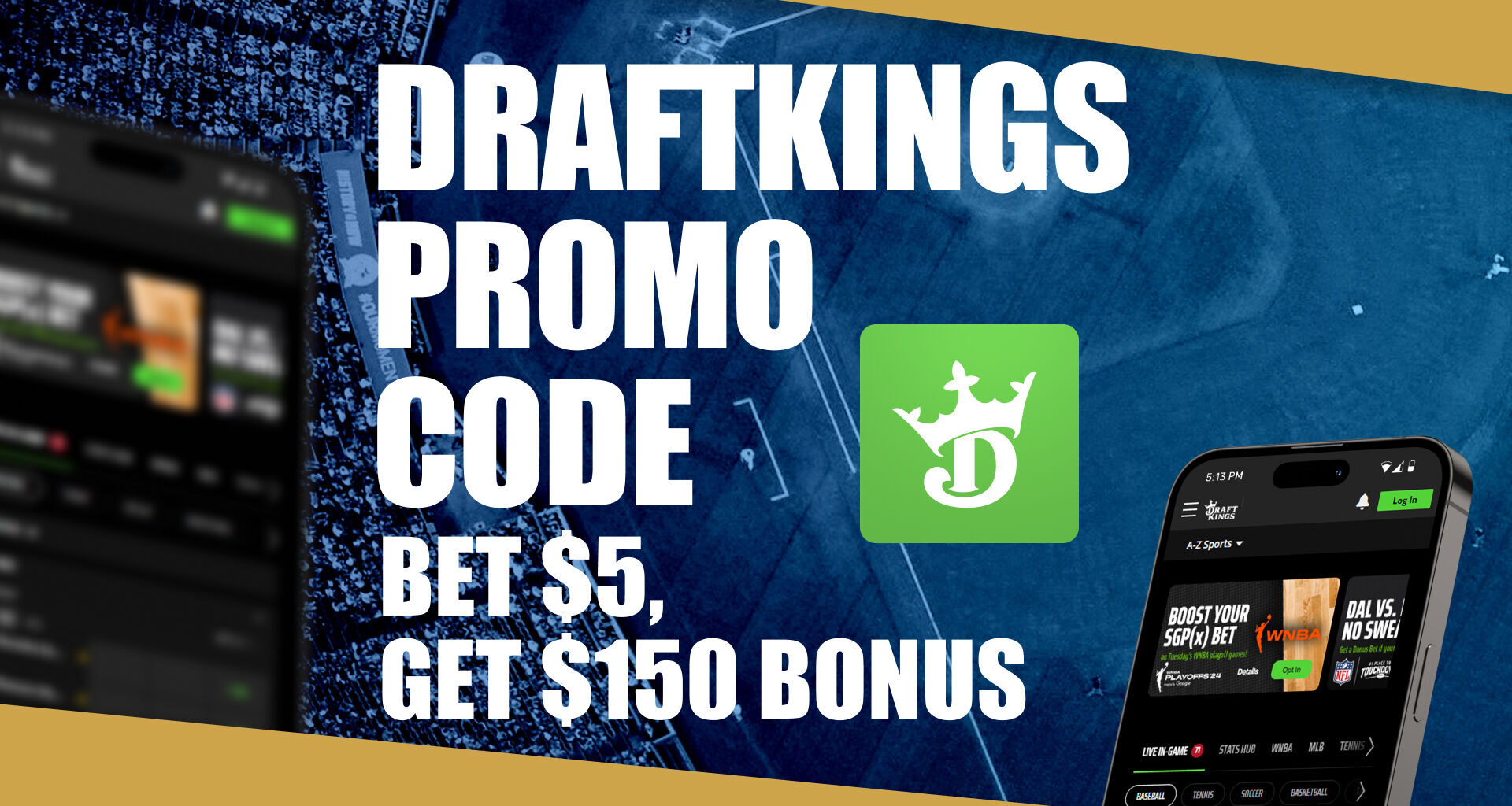 DraftKings Promo Code: Get $150 Bonus Instantly for MLB, Soccer, WNBA Today
