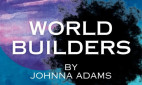June 27-29: Matchbox Theatre to Present ‘World Builders’ at The MAIN