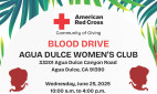 June 25: Agua Dulce Women’s Club Community Blood Drive