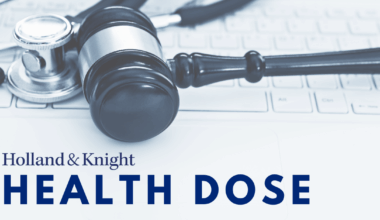 Holland & Knight Health Dose